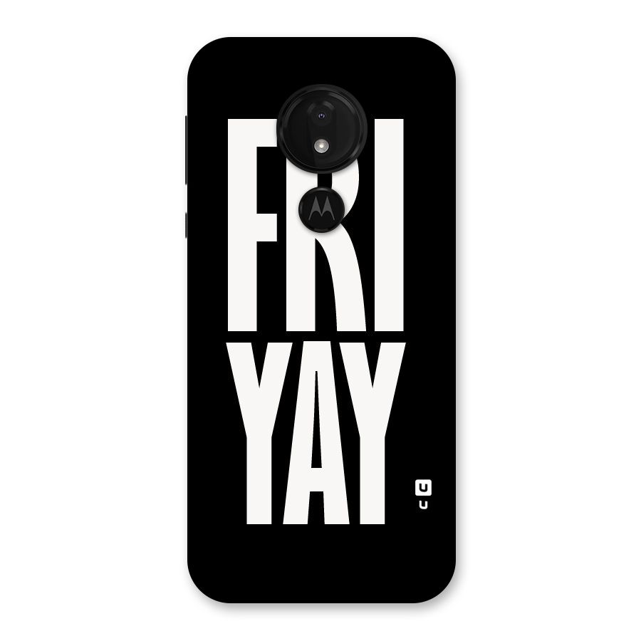 Fri Yay Back Case for Moto G7 Power