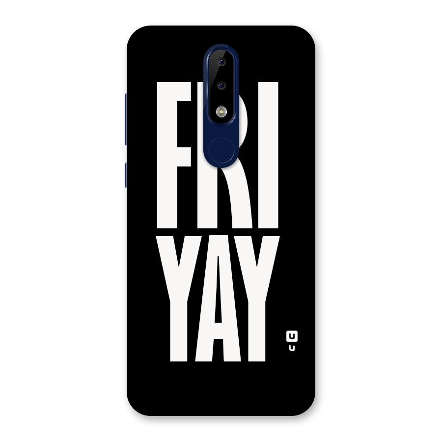 Fri Yay Back Case for Nokia 5.1 Plus