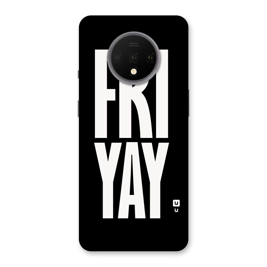 Fri Yay Back Case for OnePlus 7T