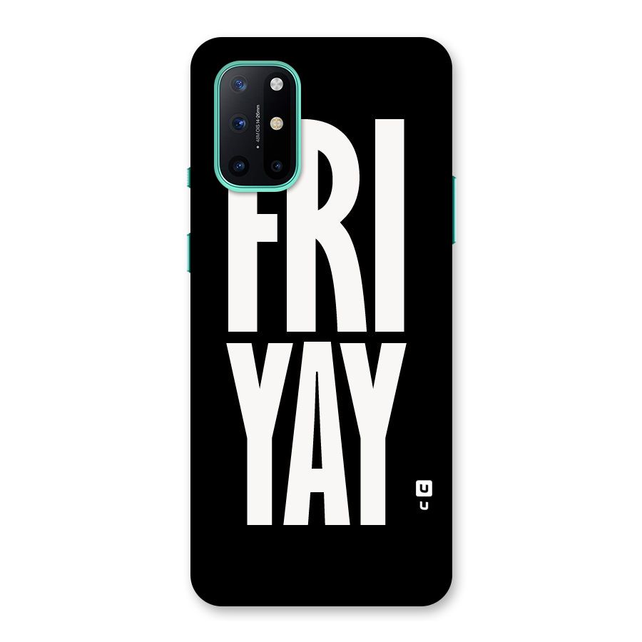 Fri Yay Back Case for OnePlus 8T