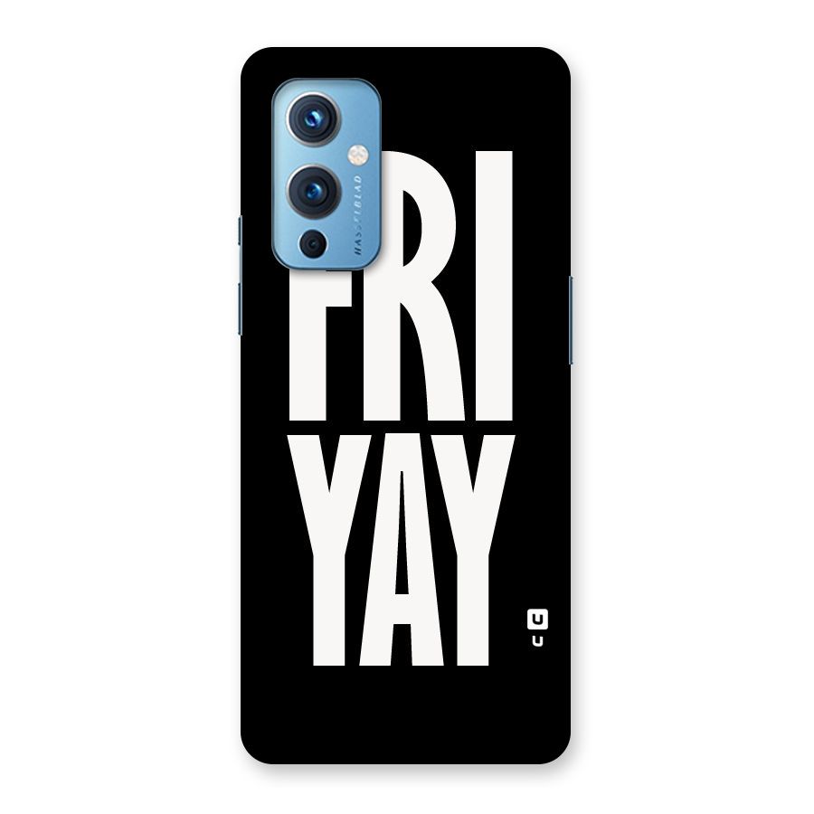 Fri Yay Back Case for OnePlus 9
