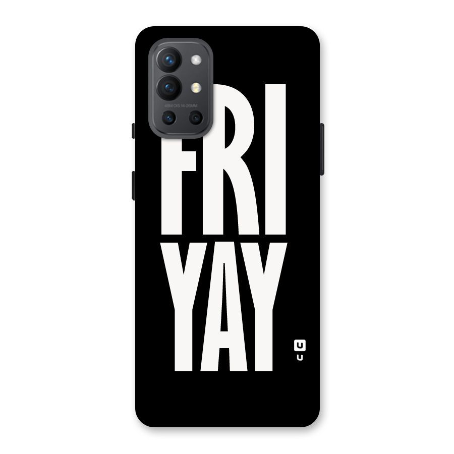 Fri Yay Back Case for OnePlus 9R