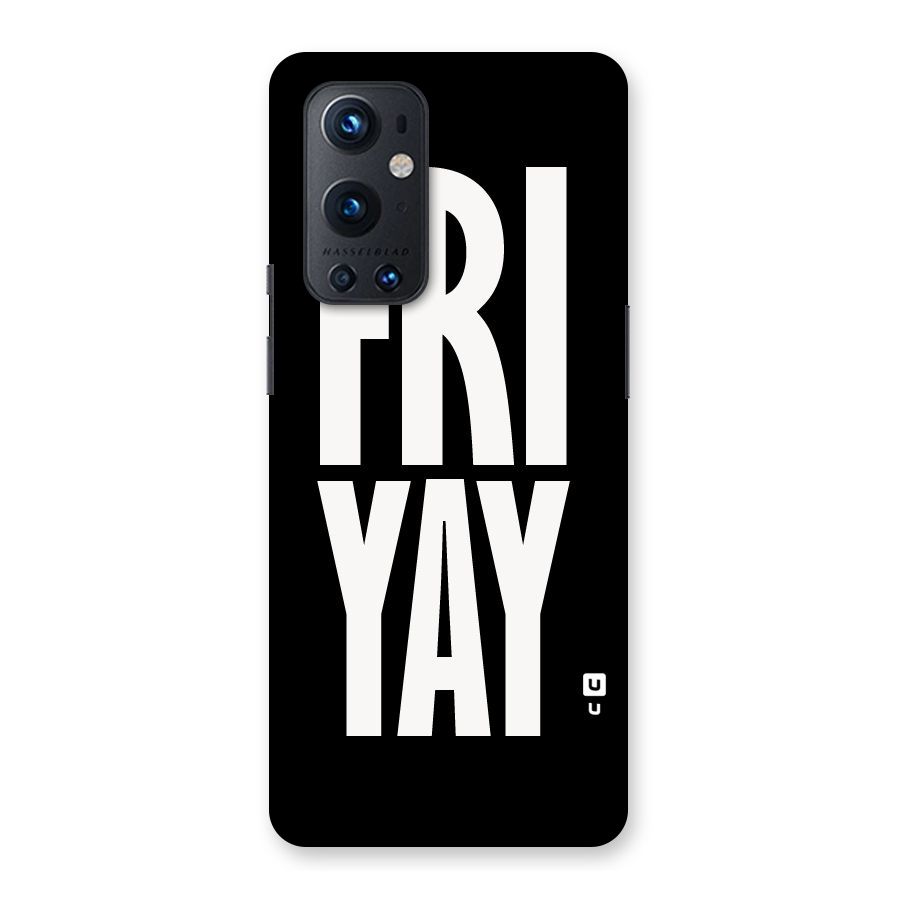 Fri Yay Back Case for OnePlus 9 Pro