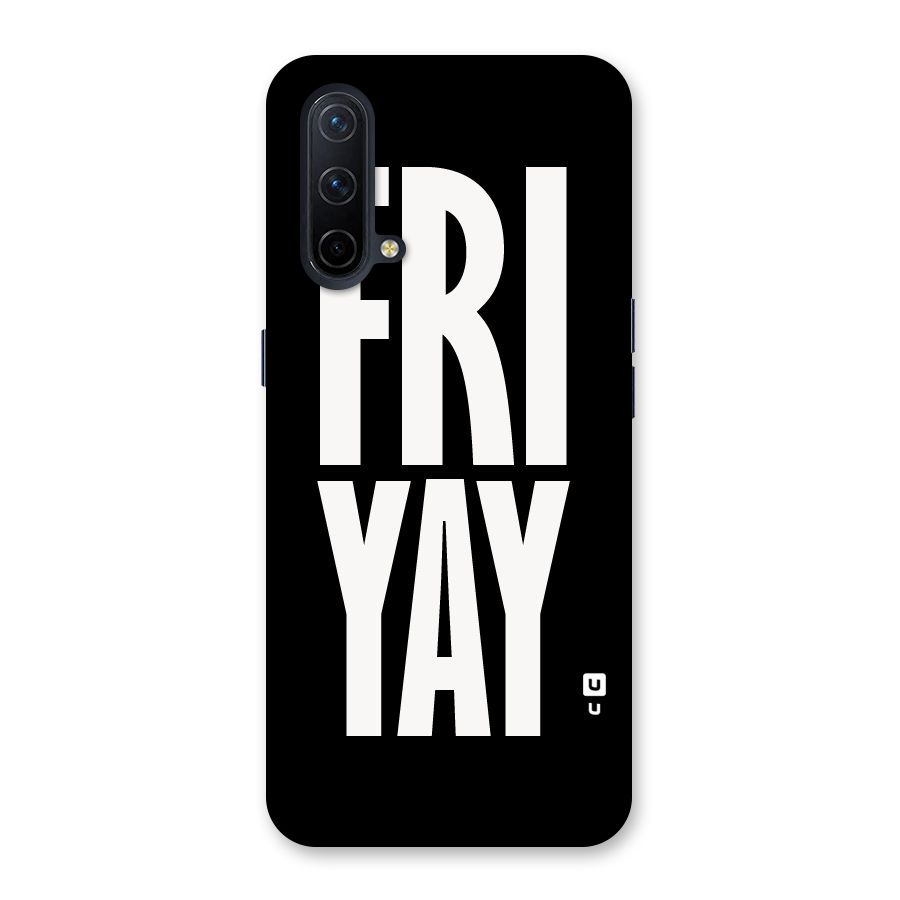 Fri Yay Back Case for OnePlus Nord CE 5G