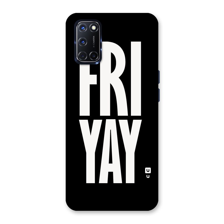 Fri Yay Back Case for Oppo A52