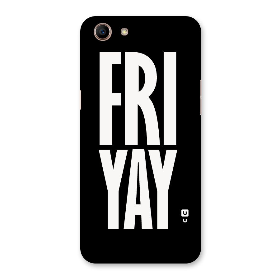 Fri Yay Back Case for Oppo A83 (2018)