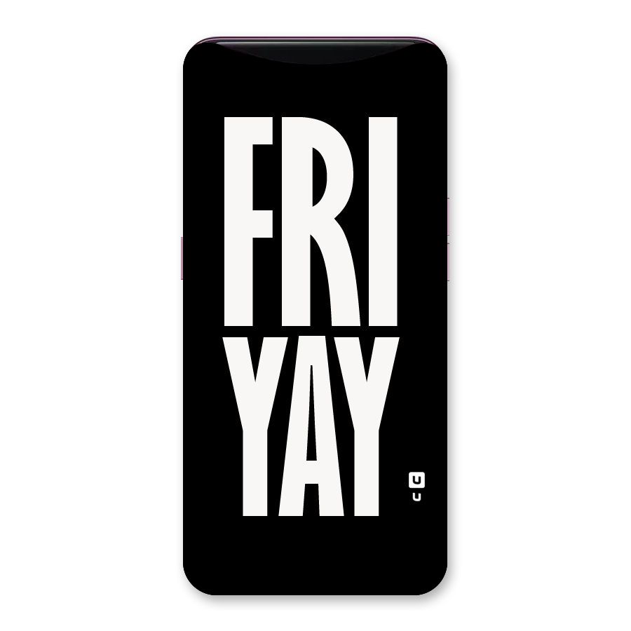 Fri Yay Back Case for Oppo Find X