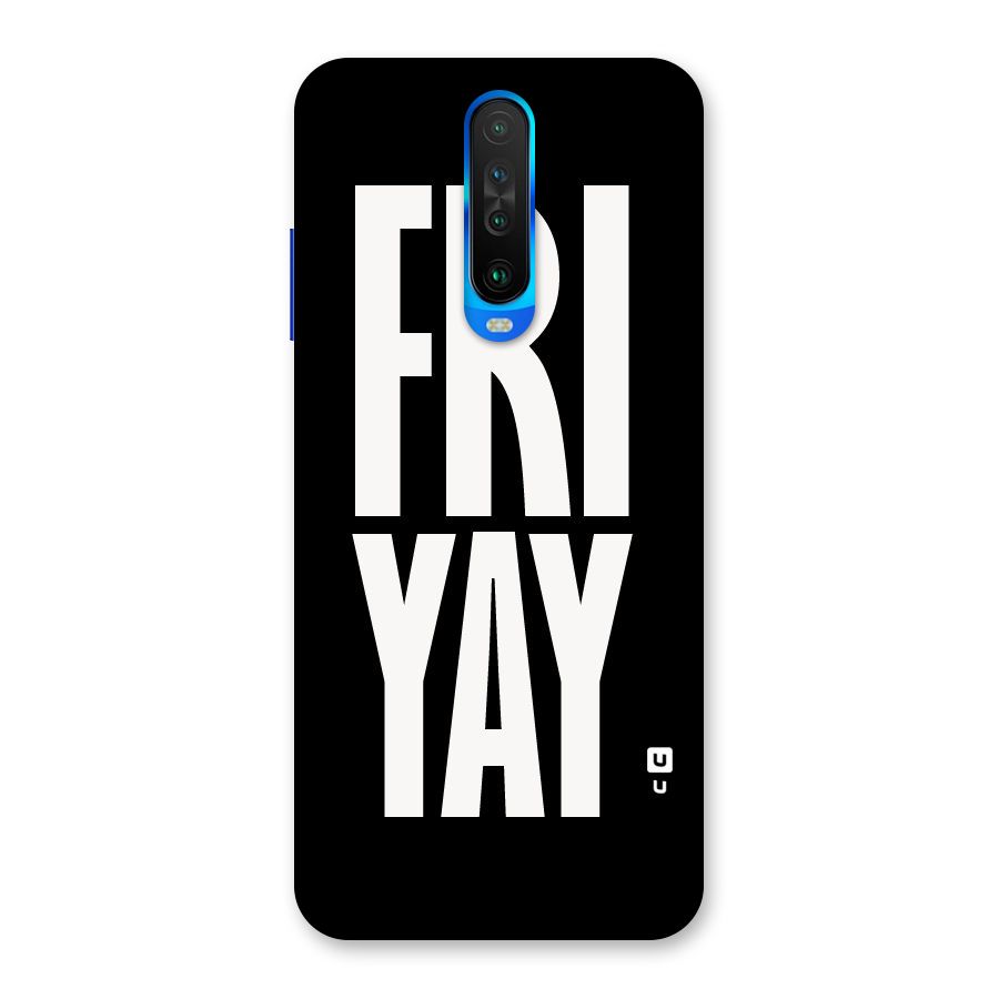 Fri Yay Back Case for Poco X2