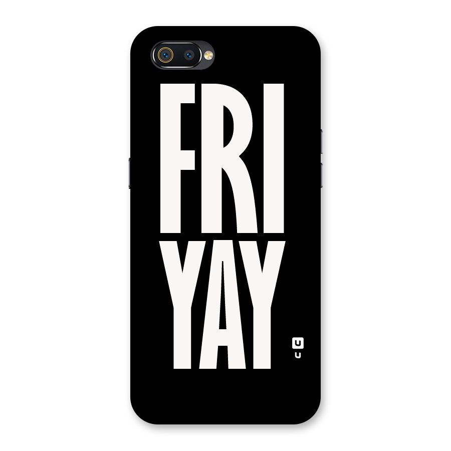 Fri Yay Back Case for Realme C2