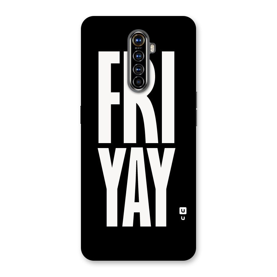 Fri Yay Back Case for Realme X2 Pro