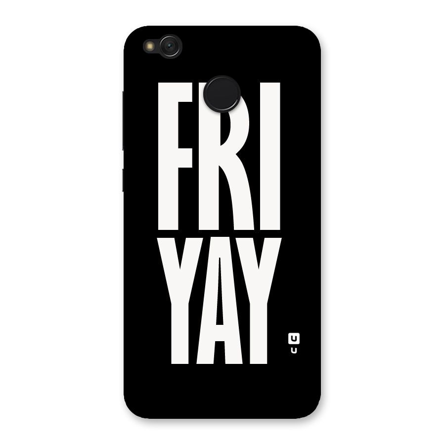 Fri Yay Back Case for Redmi 4