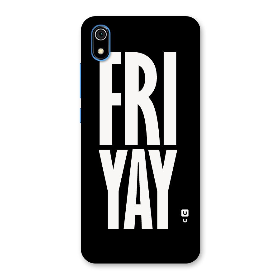 Fri Yay Back Case for Redmi 7A