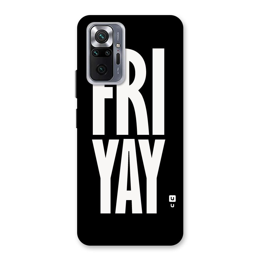 Fri Yay Back Case for Redmi Note 10 Pro Max