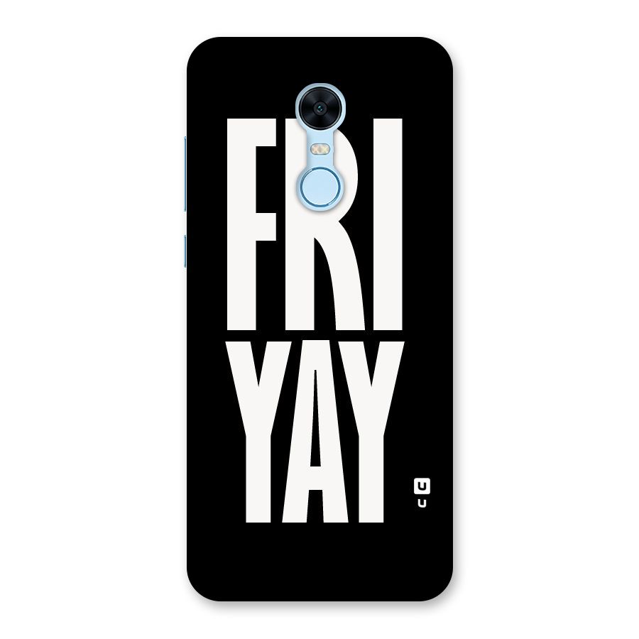 Fri Yay Back Case for Redmi Note 5