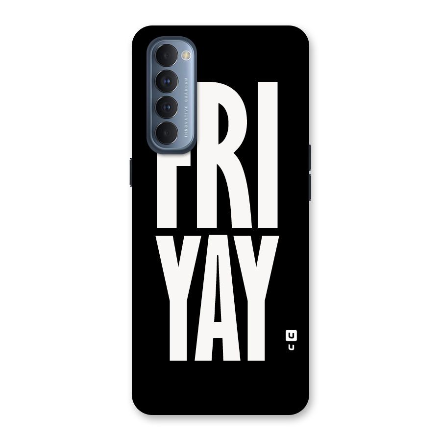 Fri Yay Back Case for Reno4 Pro