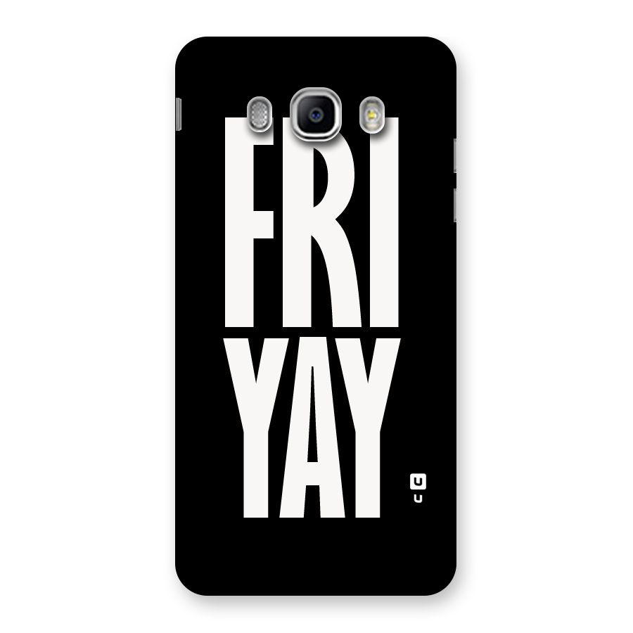 Fri Yay Back Case for Samsung Galaxy J5 2016
