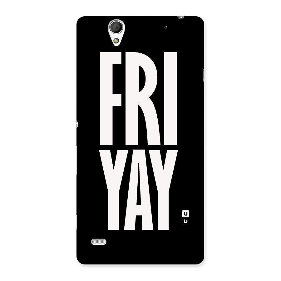 Fri Yay Back Case for Sony Xperia C4