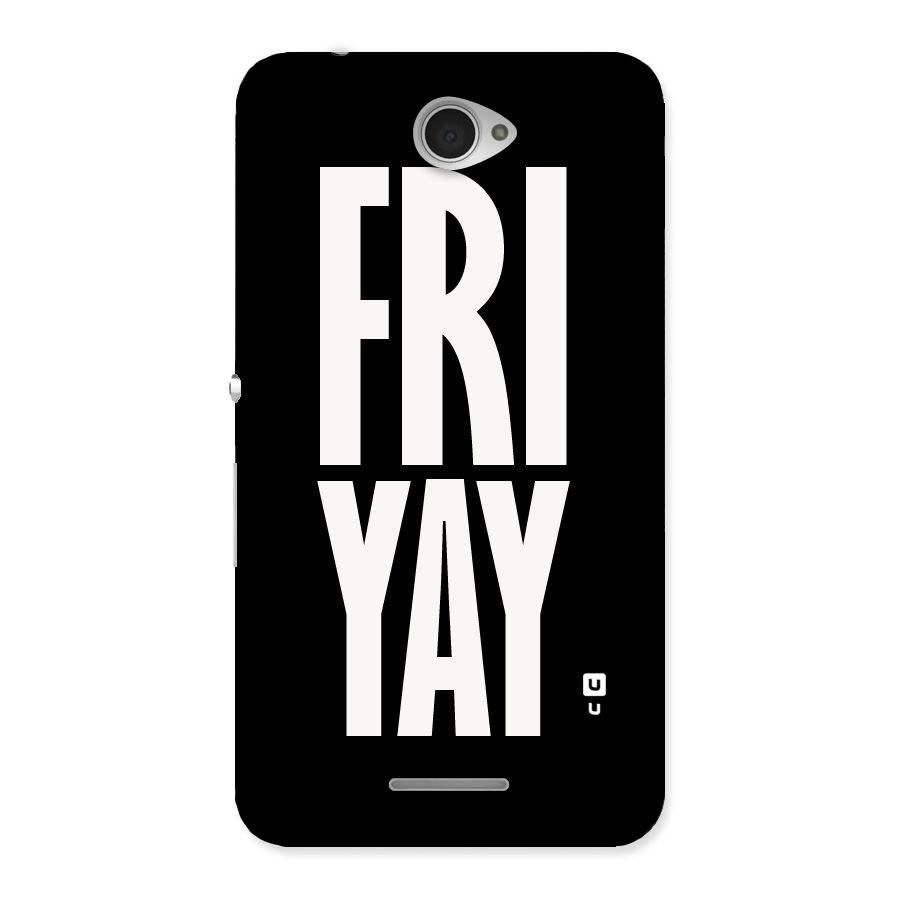 Fri Yay Back Case for Sony Xperia E4