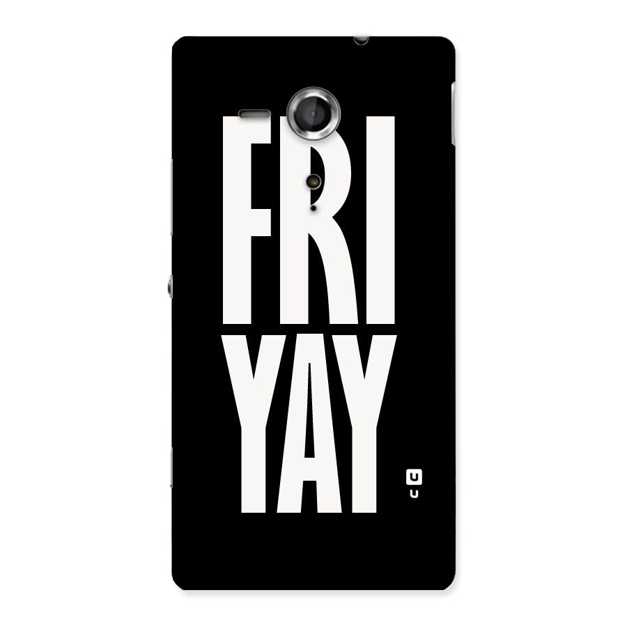 Fri Yay Back Case for Sony Xperia SP