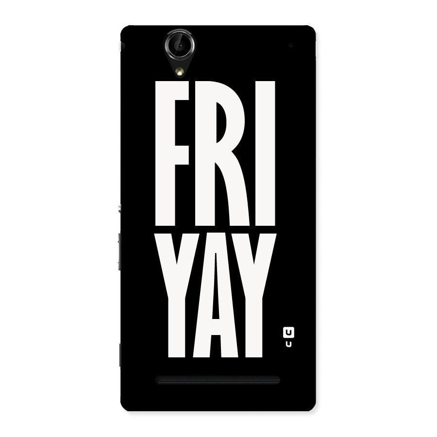 Fri Yay Back Case for Sony Xperia T2