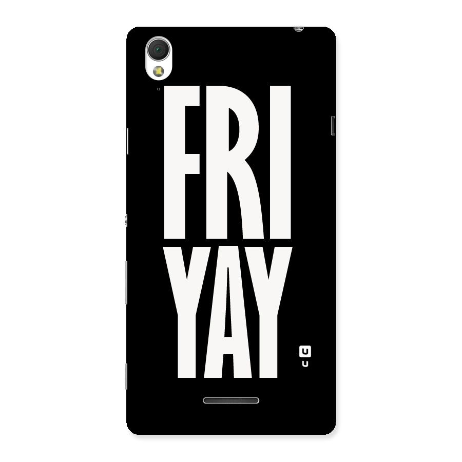 Fri Yay Back Case for Sony Xperia T3