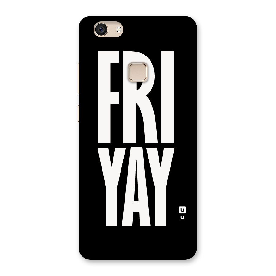 Fri Yay Back Case for Vivo V7