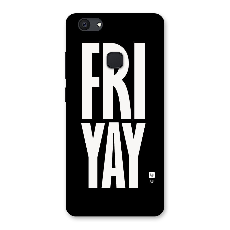 Fri Yay Back Case for Vivo V7 Plus