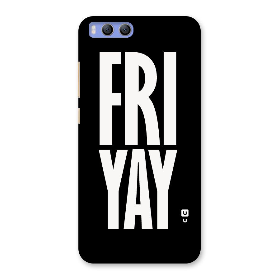Fri Yay Back Case for Xiaomi Mi 6
