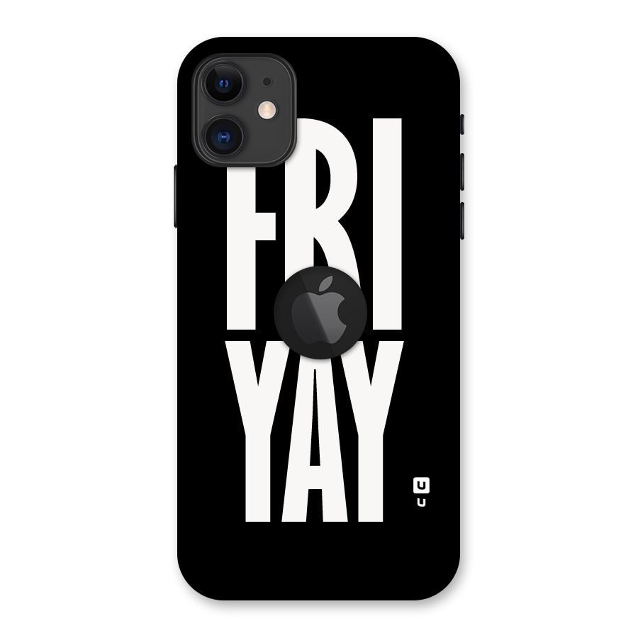 Fri Yay Back Case for iPhone 11 Logo Cut