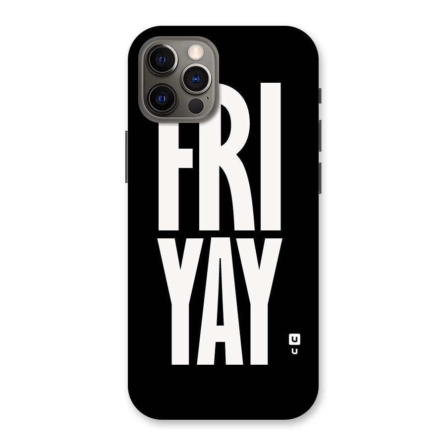 Fri Yay Back Case for iPhone 12 Pro