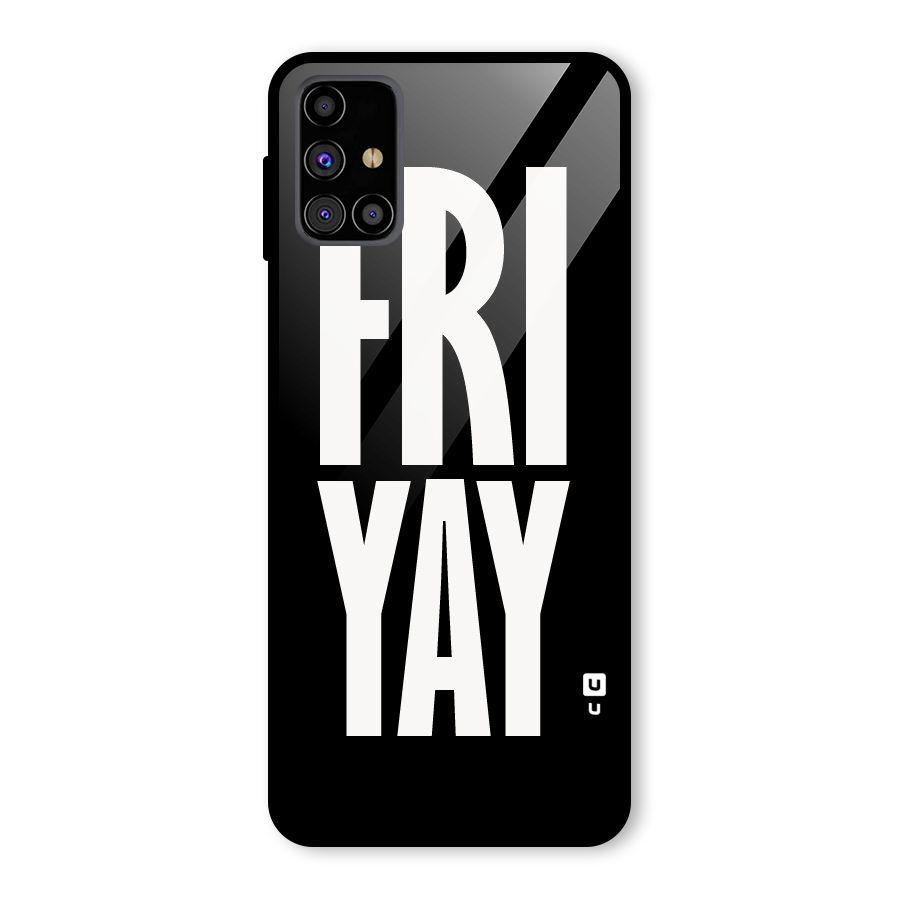 Fri Yay Glass Back Case for Galaxy M31s
