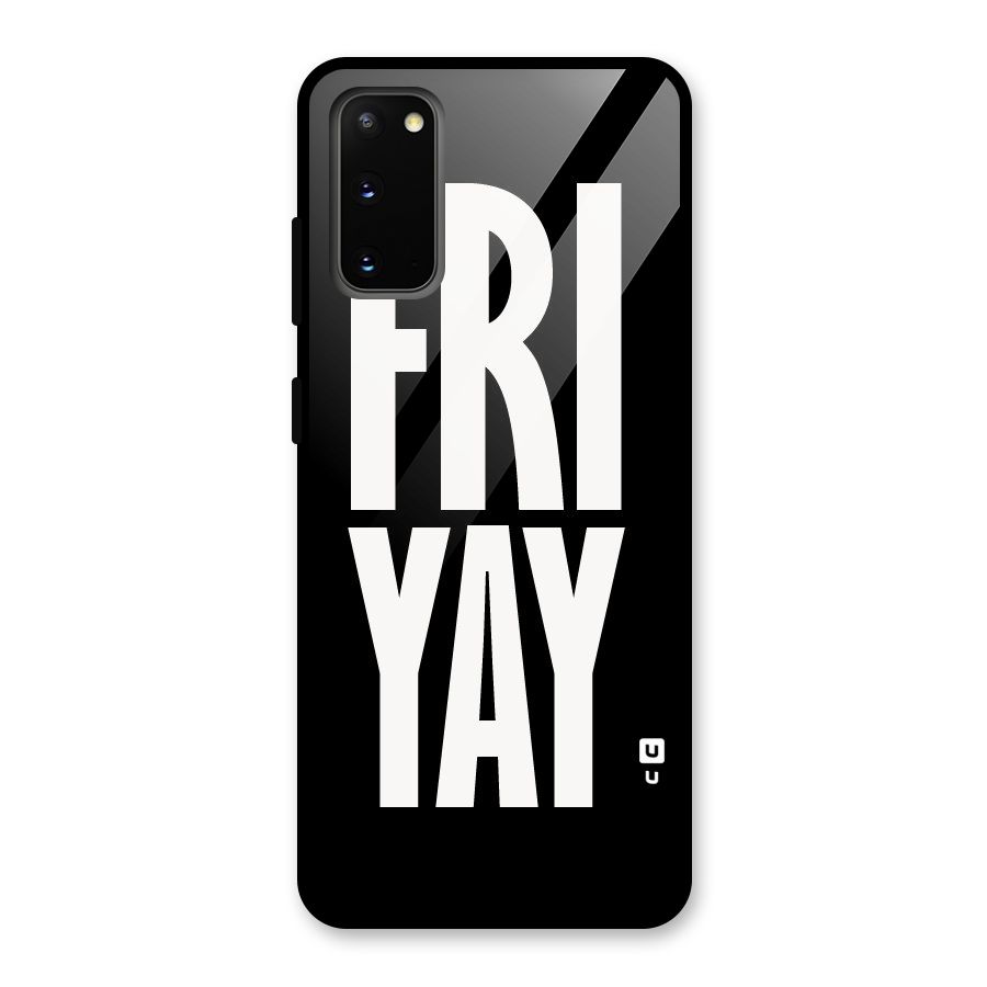 Fri Yay Glass Back Case for Galaxy S20