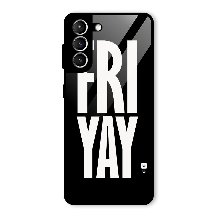 Fri Yay Glass Back Case for Galaxy S21 5G