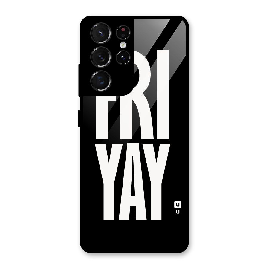 Fri Yay Glass Back Case for Galaxy S21 Ultra 5G