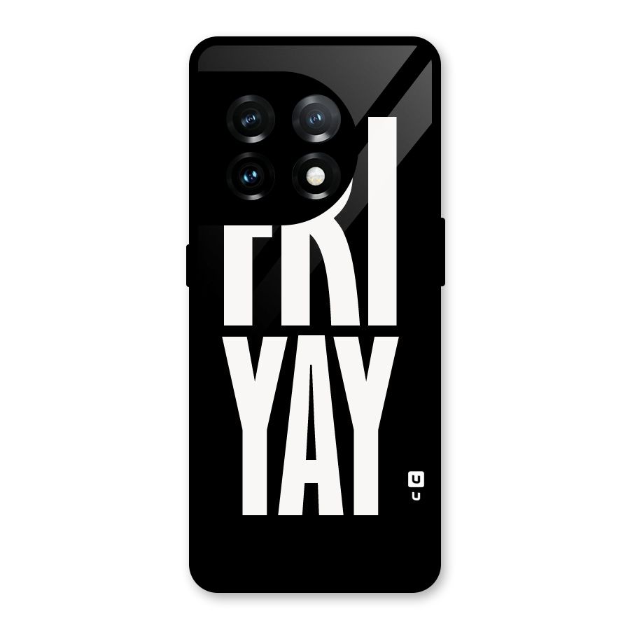 Fri Yay Glass Back Case for OnePlus 11