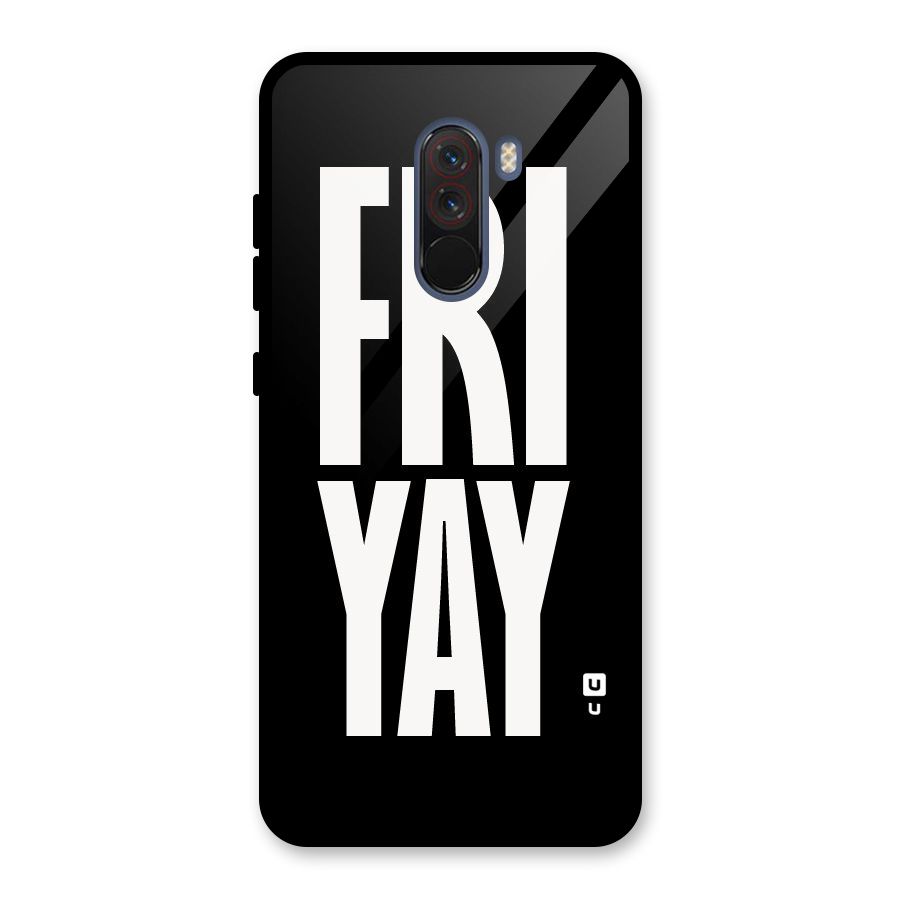 Fri Yay Glass Back Case for Poco F1