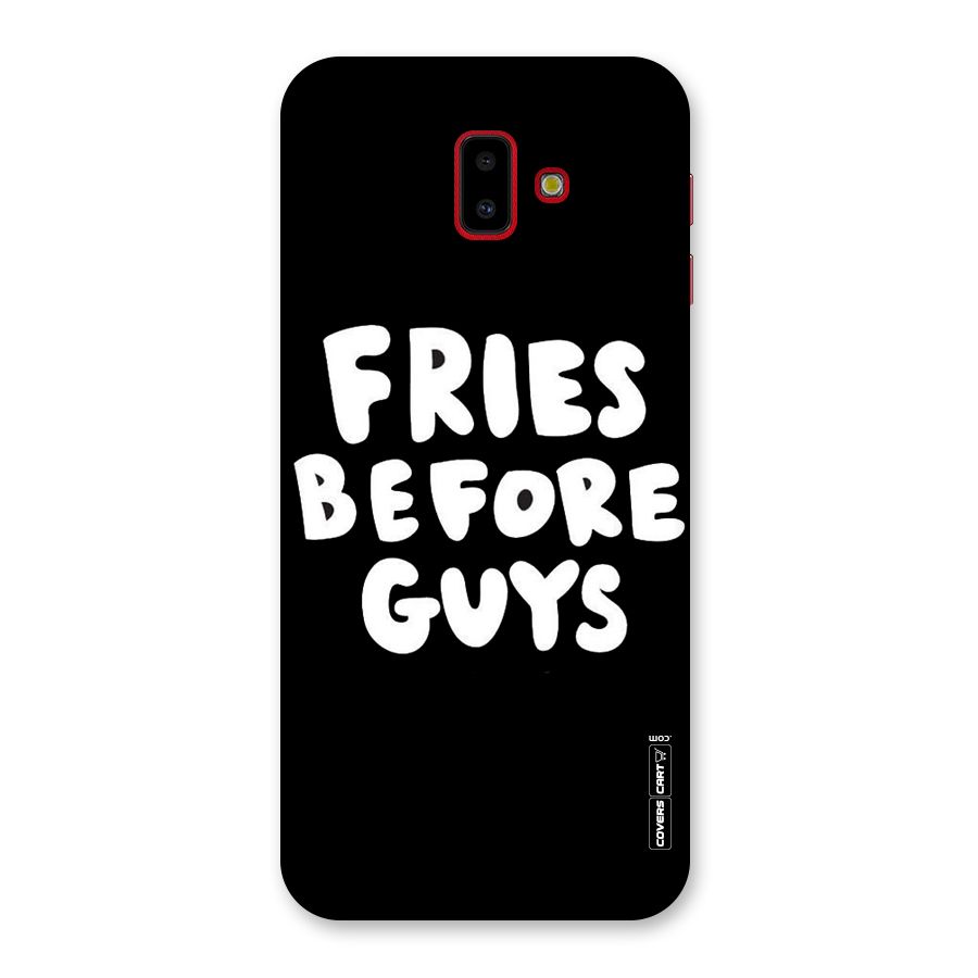 Fries Always Back Case for Galaxy J6 Plus