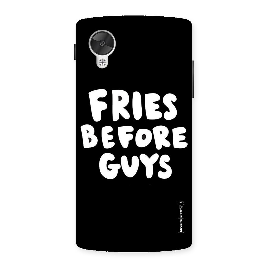 Fries Always Back Case for Google Nexsus 5