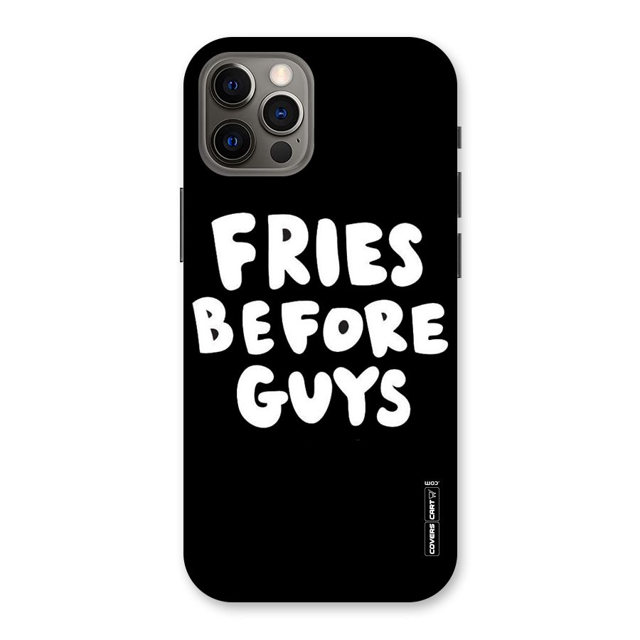 Fries Always Back Case for iPhone 12 Pro
