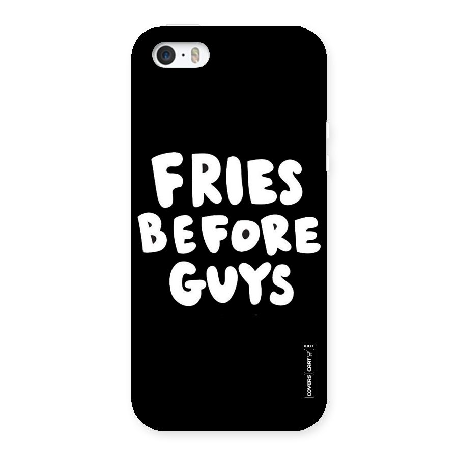 Fries Always Back Case for iPhone SE