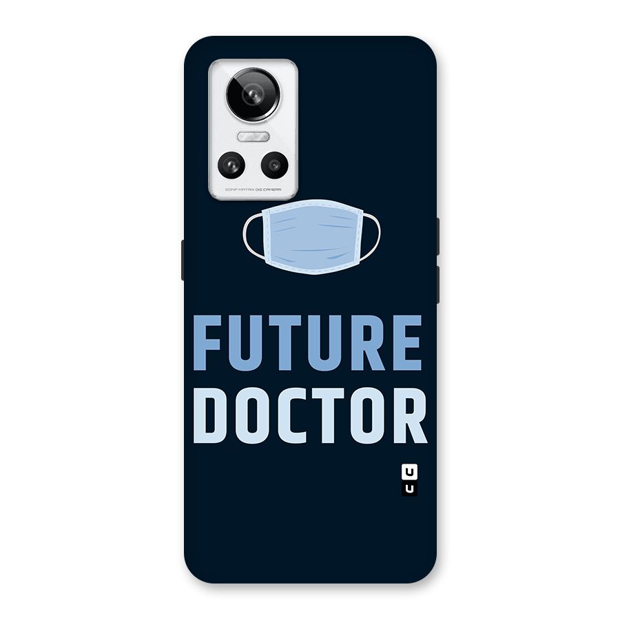 Future Doctor Back Case for Realme GT Neo 3