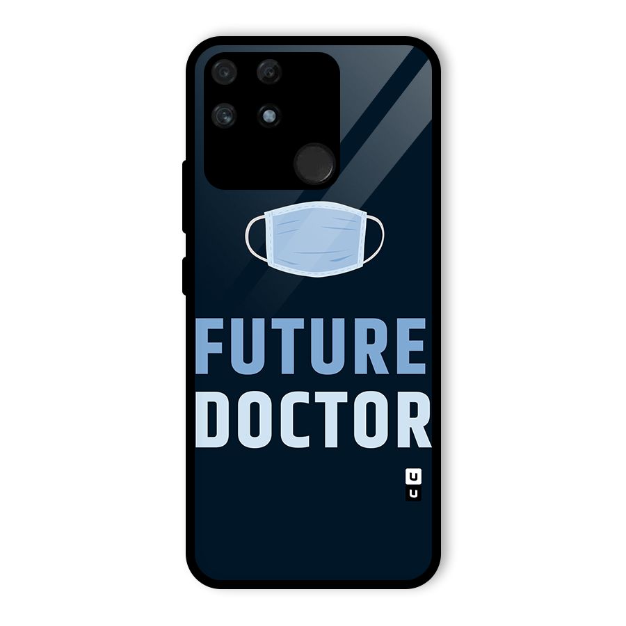 Future Doctor Glass Back Case for Realme Narzo 50A