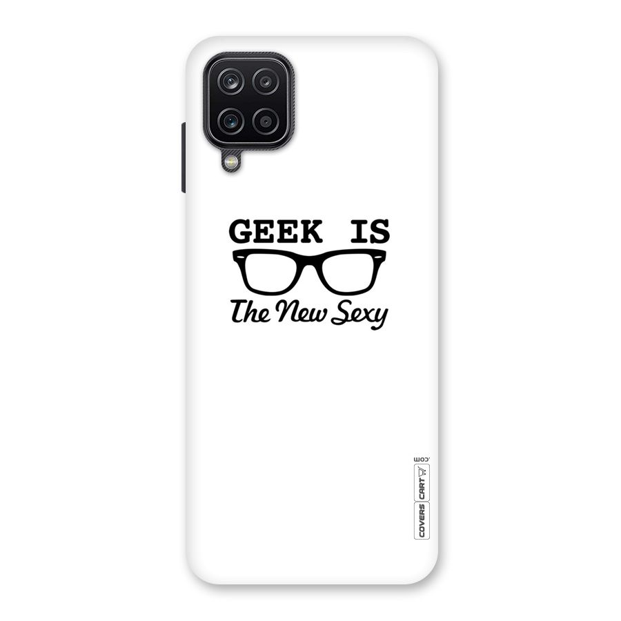 Geek Is The New Sexy Back Case for Galaxy A12