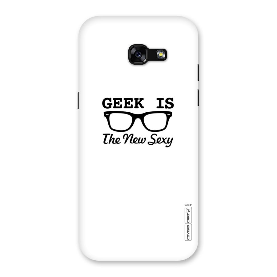 Geek Is The New Sexy Back Case for Galaxy A5 2017