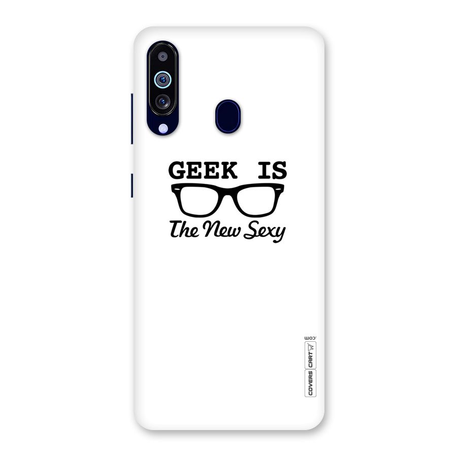 Geek Is The New Sexy Back Case for Galaxy A60