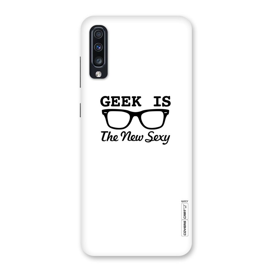 Geek Is The New Sexy Back Case for Galaxy A70