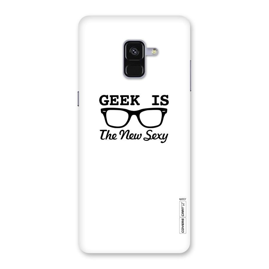 Geek Is The New Sexy Back Case for Galaxy A8 Plus