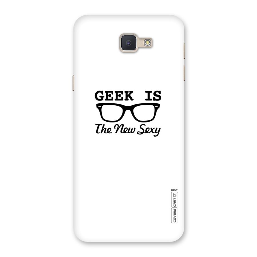 Geek Is The New Sexy Back Case for Galaxy J5 Prime