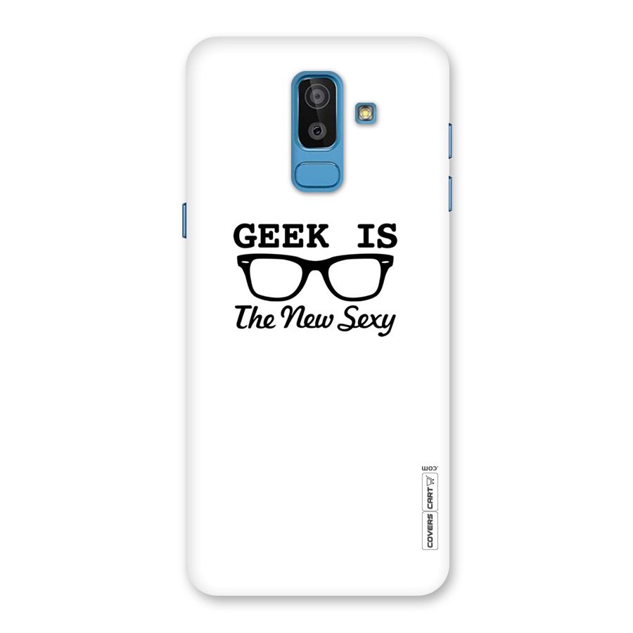 Geek Is The New Sexy Back Case for Galaxy J8