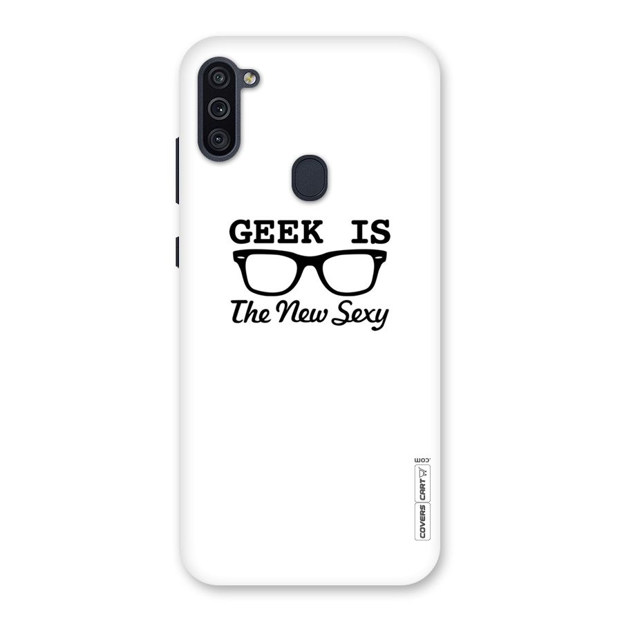 Geek Is The New Sexy Back Case for Galaxy M11